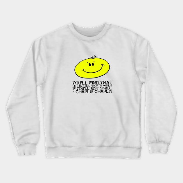 Just Smile Crewneck Sweatshirt by Yay Verily